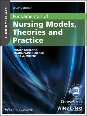 cover image of Fundamentals of Nursing Models, Theories and Practice
